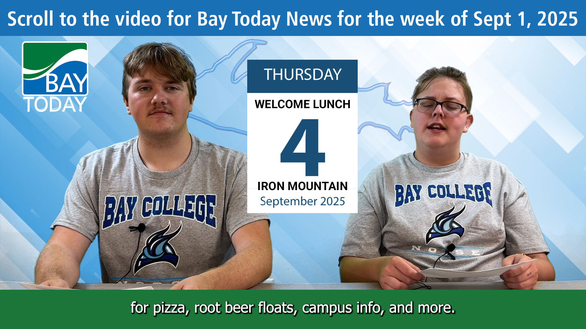 Tom Kluka and Abe Wessel read the news for the coming week.