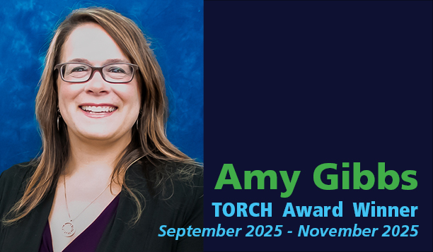 September–November 2025 quarterly TORCH Award recipient Amy Gibbs