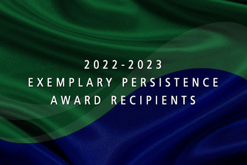 2022-2023 Exemplary Persistence Award Recipients